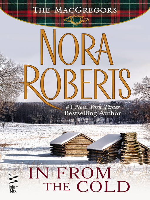 Title details for In From the Cold by Nora Roberts - Available